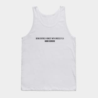 Honest with oneself Tank Top